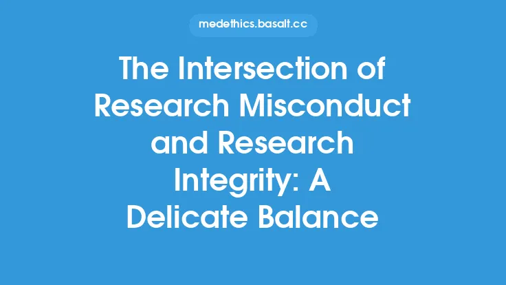 The Intersection of Research Misconduct and Research Integrity: A Delicate Balance Thumbnail