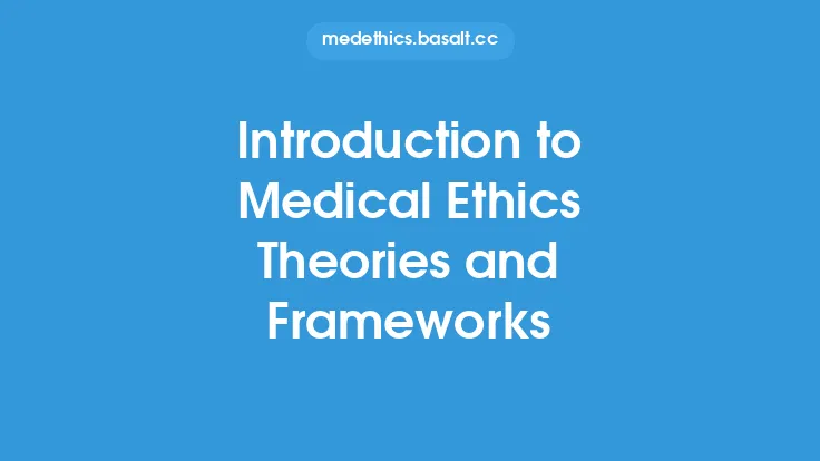 Introduction to Medical Ethics Theories and Frameworks Thumbnail