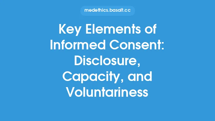 Key Elements of Informed Consent: Disclosure, Capacity, and Voluntariness Thumbnail