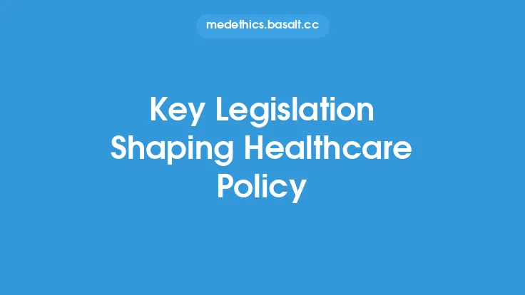 Key Legislation Shaping Healthcare Policy Thumbnail