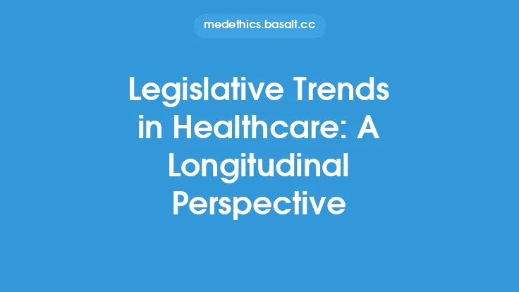 Legislative Trends in Healthcare: A Longitudinal Perspective Thumbnail