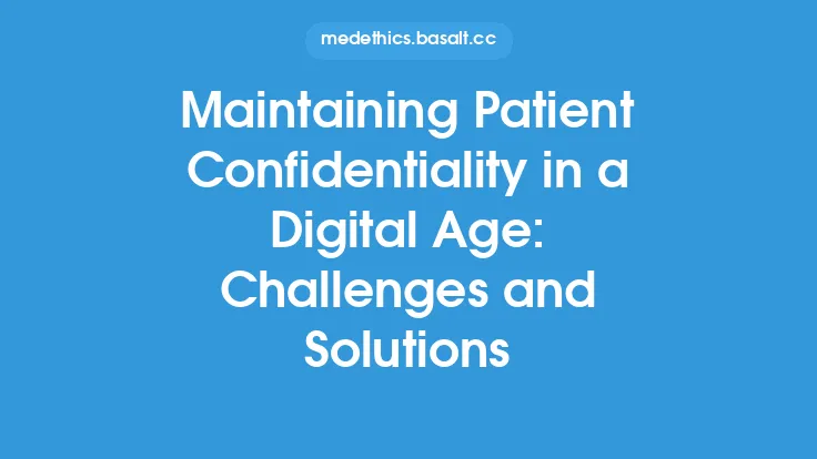 Maintaining Patient Confidentiality in a Digital Age: Challenges and Solutions Thumbnail