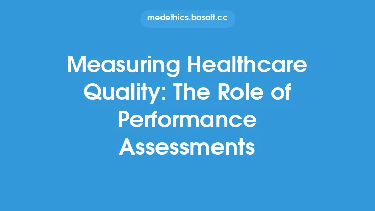 Measuring Healthcare Quality: The Role of Performance Assessments Thumbnail