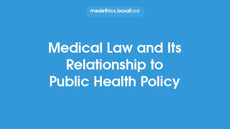Medical Law and Its Relationship to Public Health Policy Thumbnail