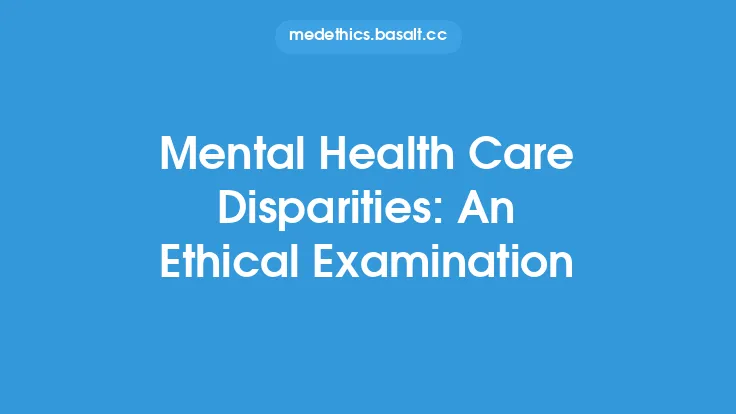 Mental Health Care Disparities: An Ethical Examination Thumbnail