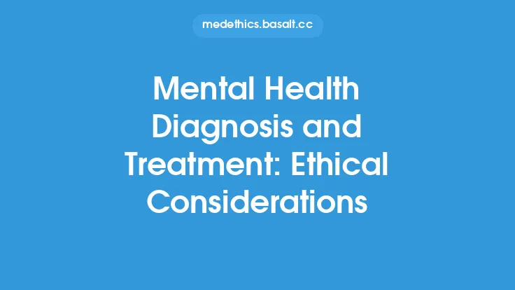 Mental Health Diagnosis and Treatment: Ethical Considerations Thumbnail