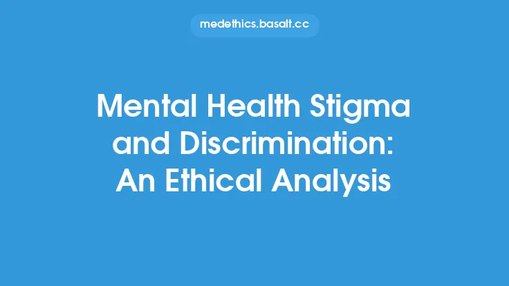 Mental Health Stigma and Discrimination: An Ethical Analysis Thumbnail