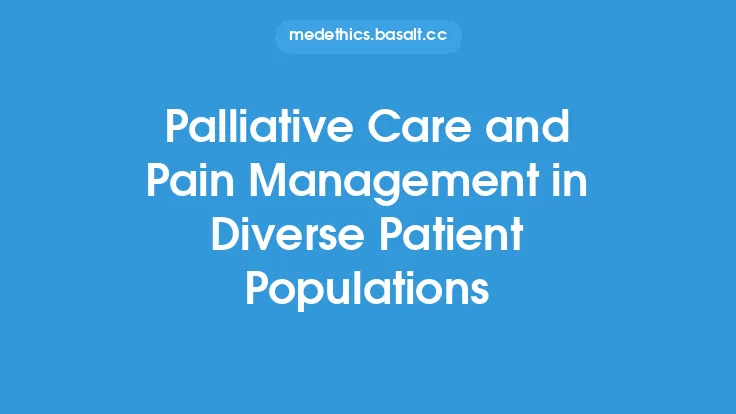Palliative Care and Pain Management in Diverse Patient Populations Thumbnail