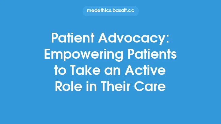 Patient Advocacy: Empowering Patients to Take an Active Role in Their Care Thumbnail