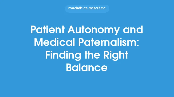 Patient Autonomy and Medical Paternalism: Finding the Right Balance Thumbnail
