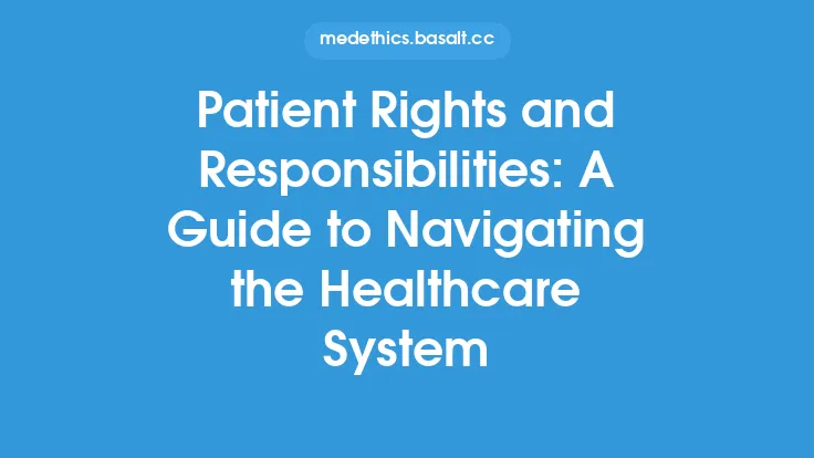 Patient Rights and Responsibilities: A Guide to Navigating the Healthcare System Thumbnail