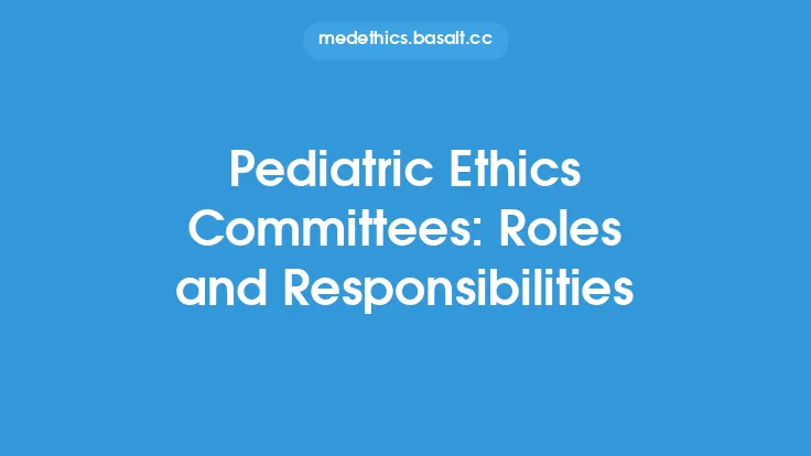 Pediatric Ethics Committees: Roles and Responsibilities Thumbnail