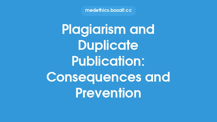 Plagiarism and Duplicate Publication: Consequences and Prevention Thumbnail
