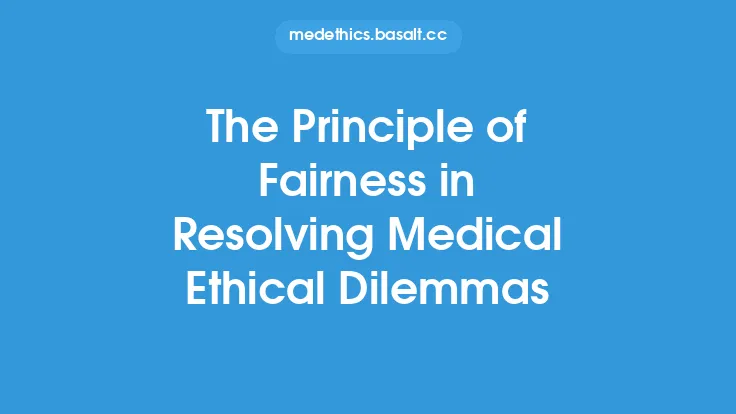 The Principle of Fairness in Resolving Medical Ethical Dilemmas Thumbnail