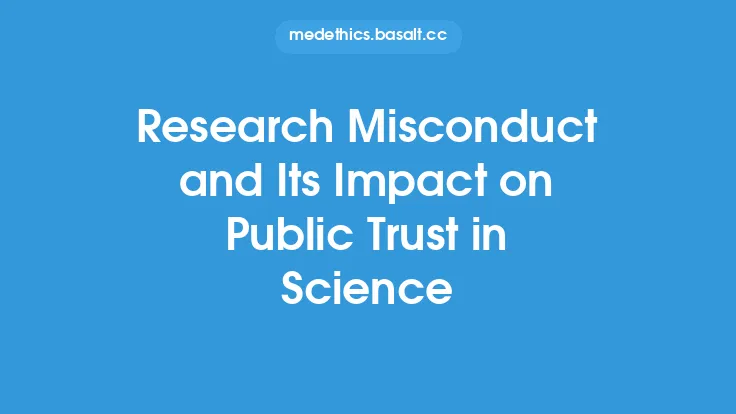 Research Misconduct and Its Impact on Public Trust in Science Thumbnail