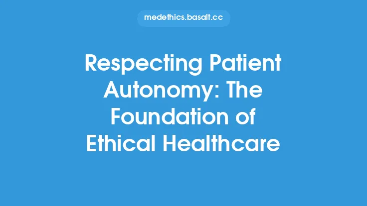 Respecting Patient Autonomy: The Foundation of Ethical Healthcare Thumbnail