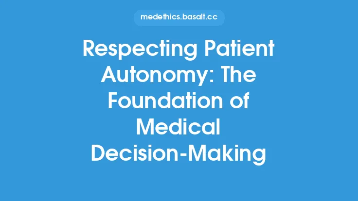 Respecting Patient Autonomy: The Foundation of Medical Decision-Making Thumbnail