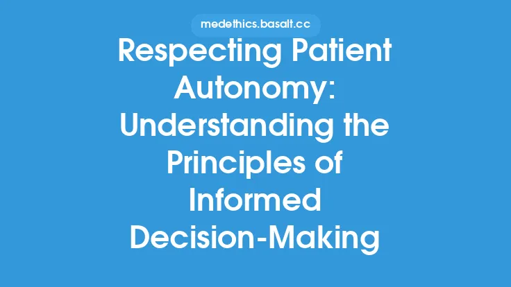 Respecting Patient Autonomy: Understanding the Principles of Informed Decision-Making Thumbnail