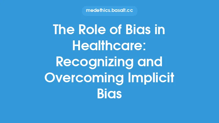 The Role of Bias in Healthcare: Recognizing and Overcoming Implicit Bias Thumbnail