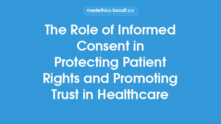 The Role of Informed Consent in Protecting Patient Rights and Promoting Trust in Healthcare Thumbnail