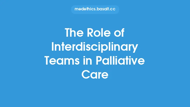 The Role of Interdisciplinary Teams in Palliative Care Thumbnail