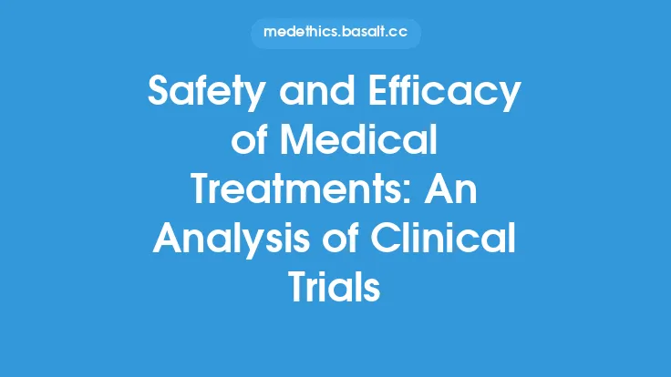 Safety and Efficacy of Medical Treatments: An Analysis of Clinical Trials Thumbnail