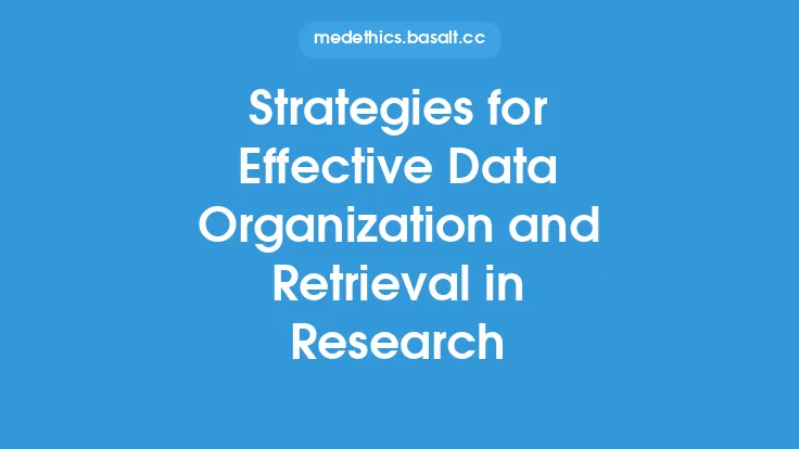 Strategies for Effective Data Organization and Retrieval in Research Thumbnail