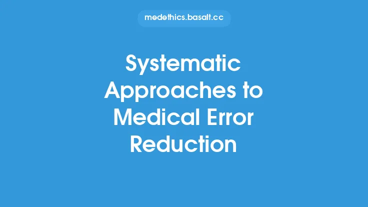 Systematic Approaches to Medical Error Reduction Thumbnail