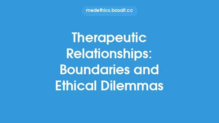 Therapeutic Relationships: Boundaries and Ethical Dilemmas Thumbnail