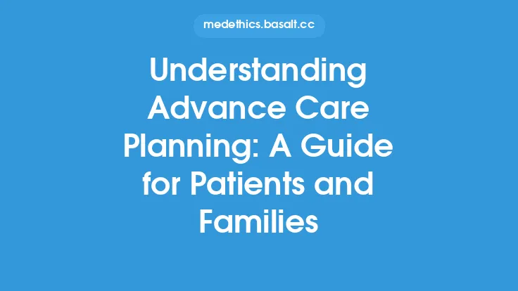 Understanding Advance Care Planning: A Guide for Patients and Families Thumbnail