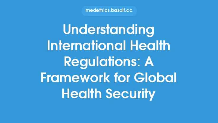 Understanding International Health Regulations: A Framework for Global Health Security Thumbnail