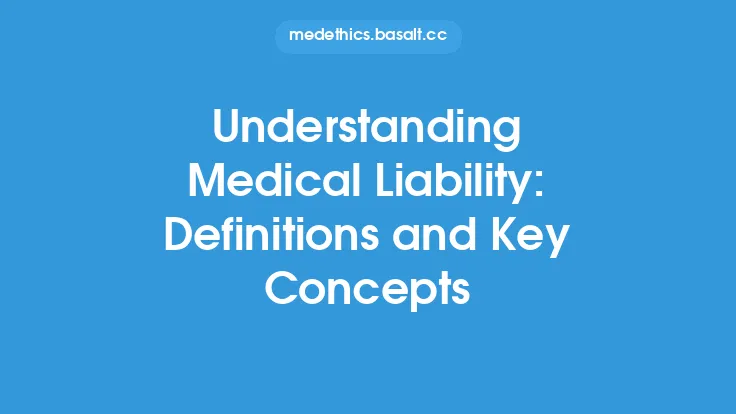 Understanding Medical Liability: Definitions and Key Concepts Thumbnail