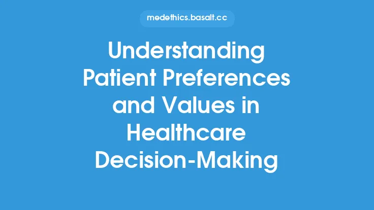 Understanding Patient Preferences and Values in Healthcare Decision-Making Thumbnail