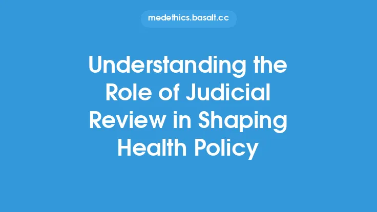 Understanding the Role of Judicial Review in Shaping Health Policy Thumbnail