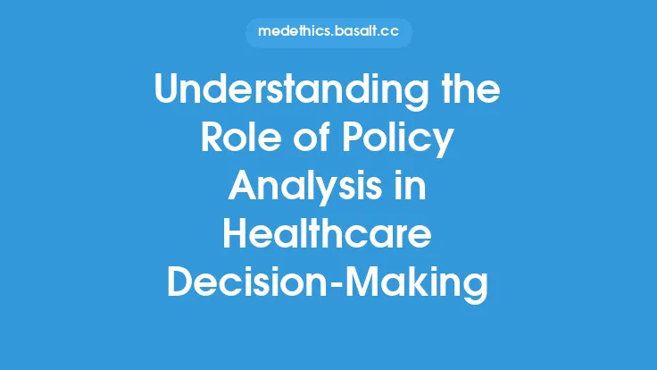 Understanding the Role of Policy Analysis in Healthcare Decision-Making Thumbnail